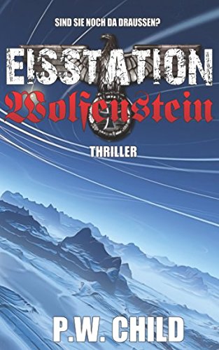 Eisstation Wolfenstein (Orden der Schwarzen Sonne, Band 1)
