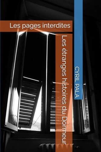Les étranges histoires du Dormeur: Les pages interdites von Independently published