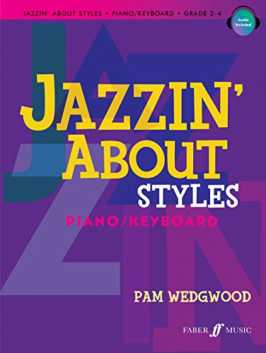 Jazzin' About Styles Piano: Piano / Keyboard, Grade 2-4 (Faber Edition: Jazzin' About) von Faber & Faber