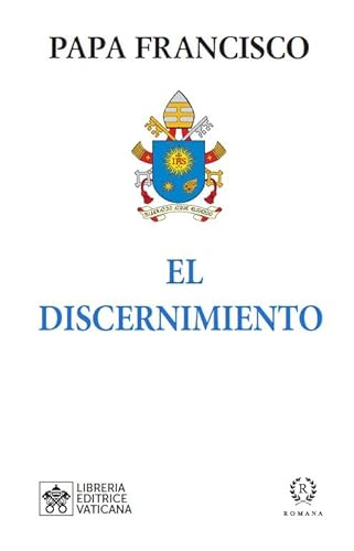 EL DISCERNIMIENTO EL DISCERNIMIENTO von ROMANA EDITORIAL