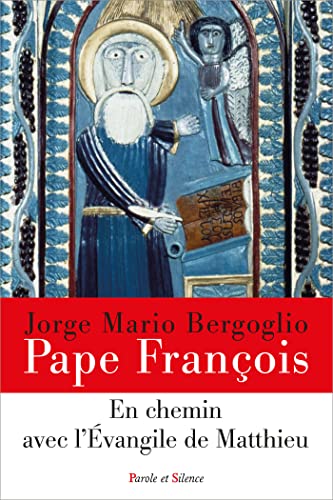 En chemin avec l'Evangile de Matthieu En chemin avec l'Evangile de Matthieu
