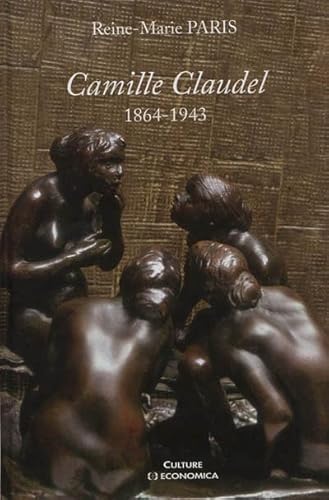 Camille Claudel 1864-1943 von ECONOMICA