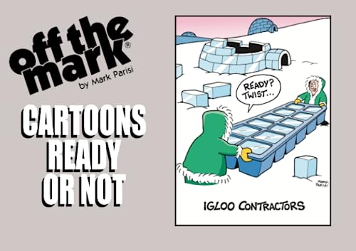 CARTOONS READY OR NOT: 1995 Anthology (off the mark anthology cartoons)