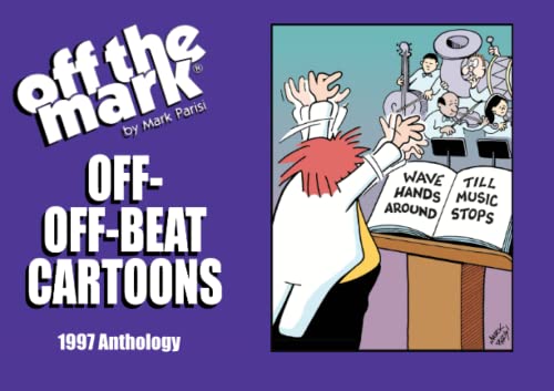 Off-Off-beat Cartoons: 1997 Anthology (off the mark anthology cartoons)
