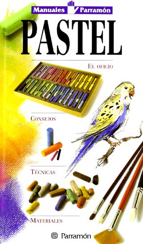 Pastel (Manuales Parramón) von ParramÃ³n