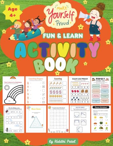 Fun and learn Activity book: Alphabet - Language Activities | Numbers - Counting | Color - Shape Recognition | Logic, Matching - Problem Solving | ... | Age 4+ (Make Yourself Proud !, Band 2) von Independently published