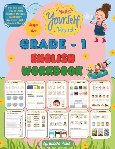 Grade 1 English Workbook: Fun and Easy way to learn Reading, Writing, Vocabulary, Grammar, Sight Words and More ! 22 Essential units with additional ... |Age 4+ (Make Yourself Proud !, Band 3) von Independently published