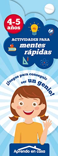 ACTIVIDADES PARA MENTES RAPIDAS (+4 AÑOS) (APRENDO EN CASA)
