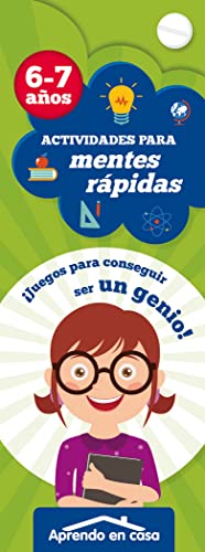 ACTIVIDADES PARA MENTES RAPIDAS (+6 AÑOS) (APRENDO EN CASA)