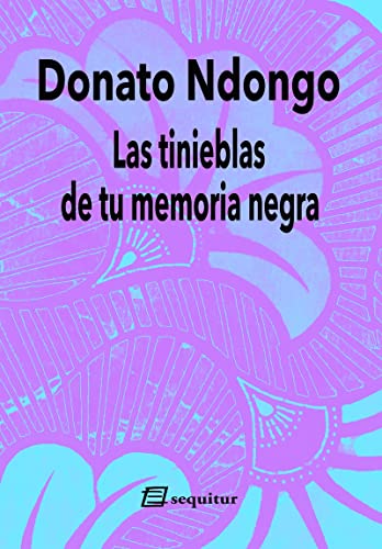 Las tinieblas de tu memoria negra [Próxima aparición]
