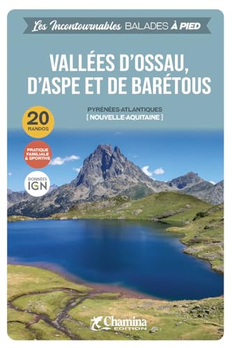 VALLEES OSSAU ASPE ET BARETOUS von CHAMINA EDITION