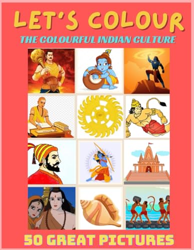LET'S COLOUR THE COLOURFUL INDIAN CULTURE von Independently published