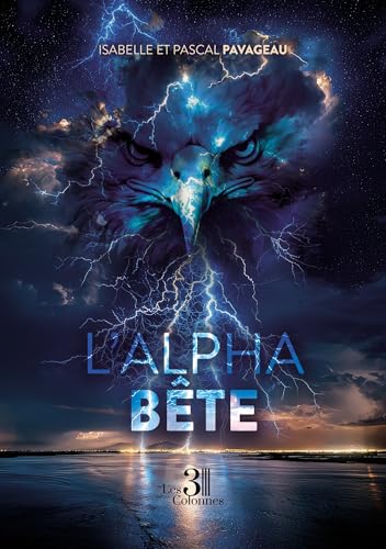 L'Alpha Bête L'Alpha Bête von TROIS COLONNES