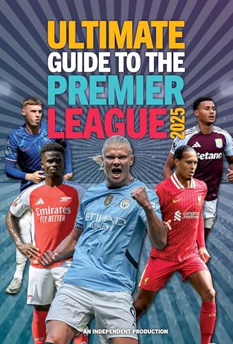 Ultimate Guide to the Premier League 2025 von Pillar Box Red Publishing Ltd