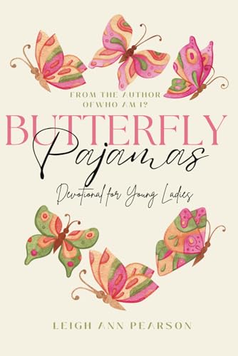 BUTTERFLY PAJAMAS: MY QUIET TIME WITH JESUS von Independently published