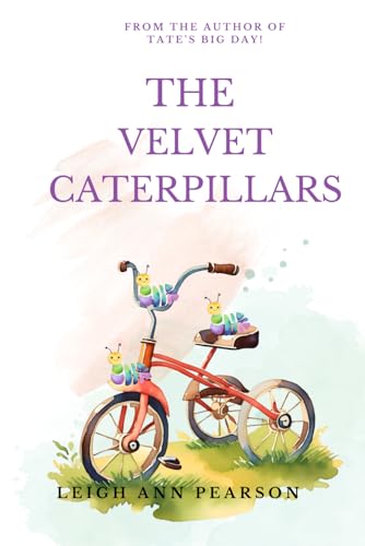 THE VELVET CATERPILLARS von Independently published