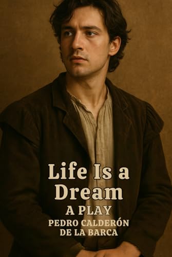 Life Is a Dream A Play von Independently published
