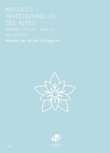 MUSIQUES TRADITIONNELLES DES ALPES CLARI