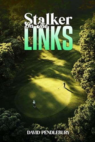 STALKER ON THE LINKS von Independently published