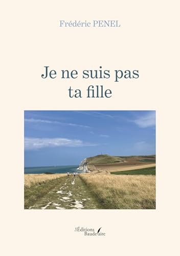 Je ne suis pas ta fille von Baudelaire