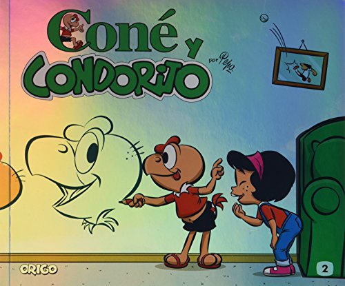 Coné y Condorito. 2 von REVERTE MANAGEMENT