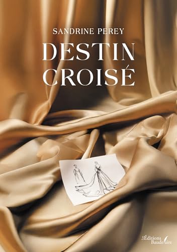 Destin croisé von Baudelaire