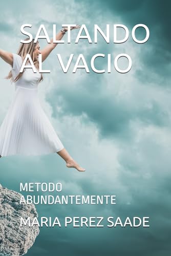 SALTANDO AL VACIO: METODO ABUNDANTEMENTE SALTANDO AL VACIO: METODO ABUNDANTEMENTE von PLANETA