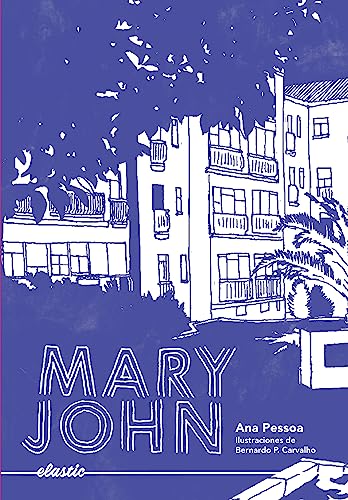 Mary John (ELASTIC BOOKS) von ELASTIC BOOKS