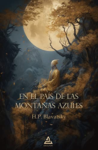 En el país de las Montañas Azules (BIBLIOTECA TEOSÓFICA, Band 6)