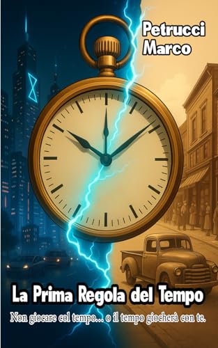 La Prima Regola del Tempo La Prima Regola del Tempo von Independently published