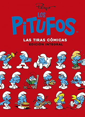 LOS PITUFOS. LAS TIRAS CÓMICAS. EDICIÓN. INTEGRAL LOS PITUFOS. LAS TIRAS CÓMICAS. EDICIÓN. INTEGRAL