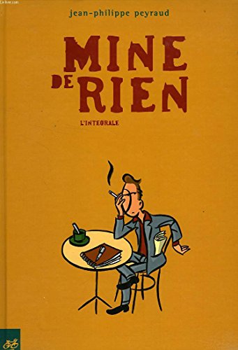 Mine de rien, l'intégrale