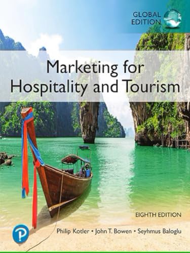 Marketing for Hospitality and Tourism, Global Edition
