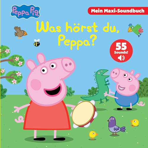 Peppa Pig - Was hörst du, Peppa? - Mein Maxi-Soundbuch - 55 Sounds - Peppa Wutz von Phoenix Int Publications