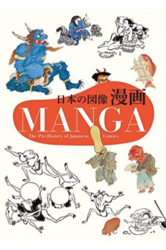 Manga: The Pre-History of Japanese Comics