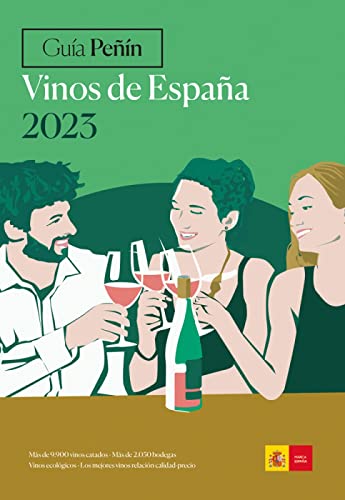 GUIA PEÑIN VINOS DE ESPAÑA 2023 (Spanish Wines 2023) von GRUPO ANAYA