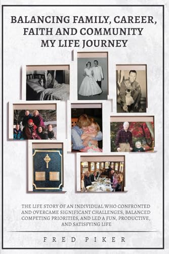 BALANCING FAMILY, CAREER, FAITH, AND COMMUNITY – MY LIFE JOURNEY von Excel Book Writing