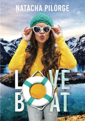 Love boat: Comédie romantique d'hiver sur un bateau de croisière von Independently published