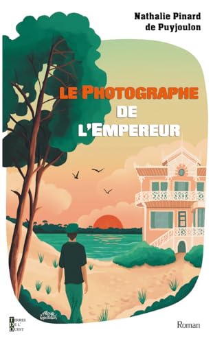 LE PHOTOGRAPHE DE L'EMPEREUR von TERRES OUEST