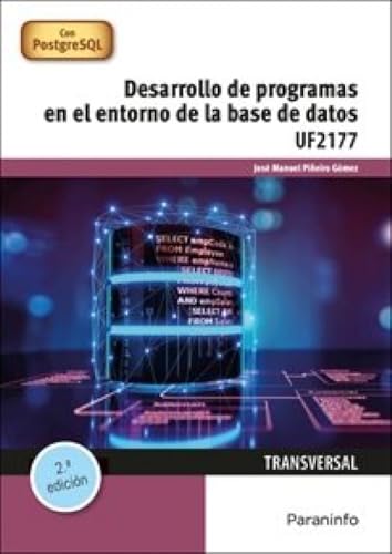 Desarrollo de programas en el entorno de la base de datos (Informática y Comunicaciones) von Ediciones Paraninfo, S.A