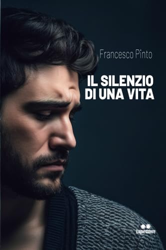 IL SILENZIO DI UNA VITA von Independently published