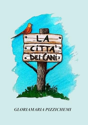 la città dei cani von autoprodotto