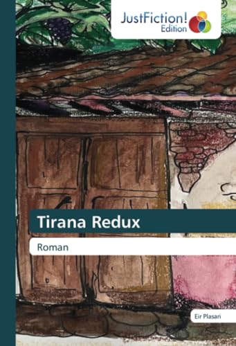 Tirana Redux: Roman