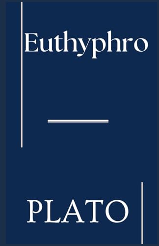 Euthyphro Euthyphro von Independently published