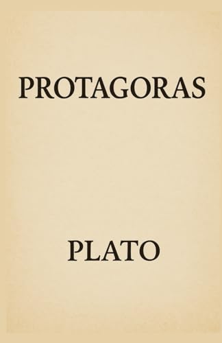 Protagoras Protagoras von Independently published