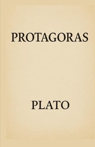 Protagoras Protagoras von Independently published