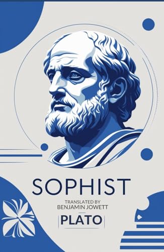 Sophist Sophist von Independently published