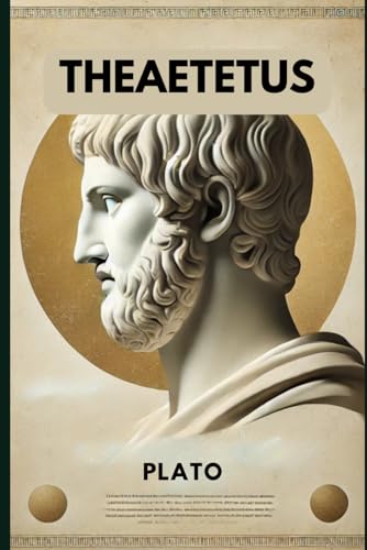 THEAETETUS THEAETETUS von Independently published