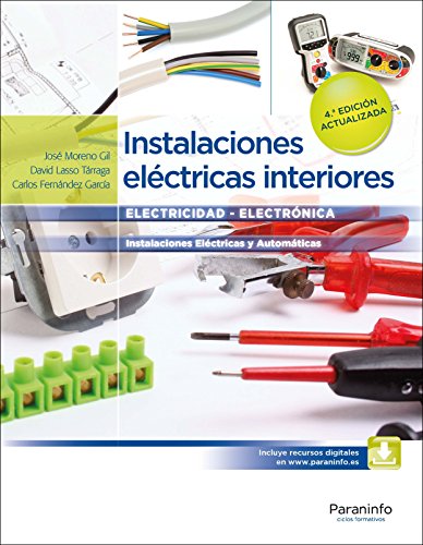 Instalaciones eléctricas interiores 4.ª edición (Ciclos Formativos) von Ediciones Paraninfo, S.A