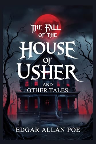 The Fall of the House of Usher and Other Tales The Fall of the House of Usher and Other Tales von Independently published